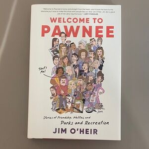 Welcome to Pawnee by Jim O’Heir